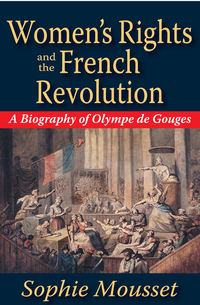 Immagine di copertina: Women's Rights and the French Revolution 1st edition 9780765803450