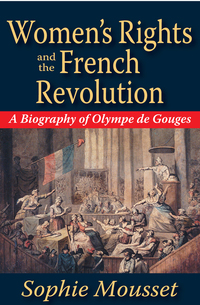 Imagen de portada: Women's Rights and the French Revolution 1st edition 9780765803450