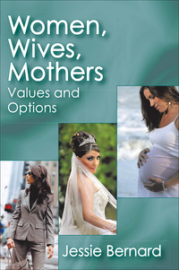 表紙画像: Women, Wives, Mothers 1st edition 9780202362434