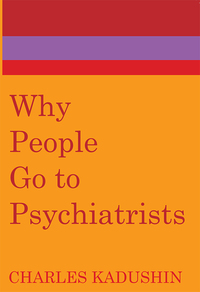 表紙画像: Why People Go to Psychiatrists 1st edition 9780202309033
