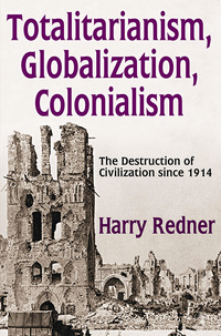 Imagen de portada: Totalitarianism, Globalization, Colonialism 1st edition 9781412853972