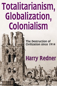 Omslagafbeelding: Totalitarianism, Globalization, Colonialism 1st edition 9781412853972