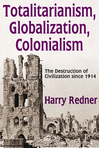 Cover image: Totalitarianism, Globalization, Colonialism 1st edition 9781412853972