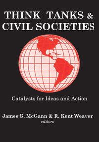 صورة الغلاف: Think Tanks and Civil Societies 1st edition 9780765809520