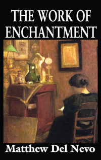 Cover image: The Work of Enchantment 1st edition 9781138517172