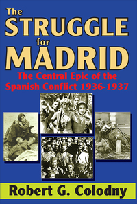 Cover image: The Struggle for Madrid 1st edition 9781412810623