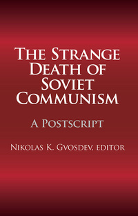 صورة الغلاف: The Strange Death of Soviet Communism 1st edition 9781412806985