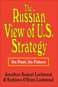 Immagine di copertina: The Russian View of U.S. Strategy 1st edition 9781138538382
