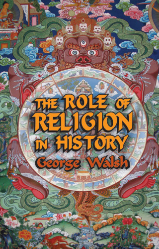 Imagen de portada: The Role of Religion in History 1st edition 9781560003687