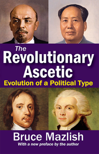Cover image: The Revolutionary Ascetic 1st edition 9781412852982
