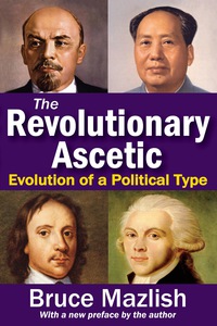 Cover image: The Revolutionary Ascetic 1st edition 9781412852982
