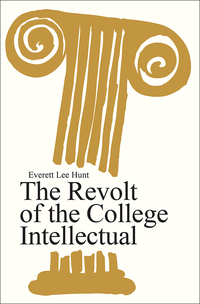 Imagen de portada: The Revolt of the College Intellectual 1st edition 9781138538221