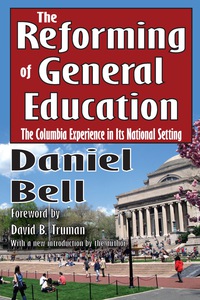 Cover image: The Reforming of General Education 1st edition 9781138538153