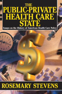Cover image: The Public-private Health Care State 1st edition 9781138516816