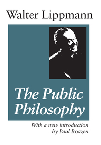 Imagen de portada: The Public Philosophy 1st edition 9781138537996