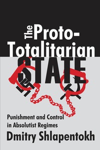 صورة الغلاف: The Proto-totalitarian State 1st edition 9781138516809