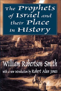 Imagen de portada: The Prophets of Israel and their Place in History 1st edition 9780765807489