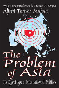 صورة الغلاف: The Problem of Asia 1st edition 9780765805249