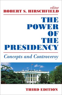 Titelbild: The Power of the Presidency 3rd edition 9780202241609