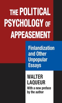 Imagen de portada: The Political Psychology of Appeasement 1st edition 9781412862783