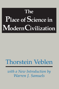 表紙画像: The Place of Science in Modern Civilization 1st edition 9780887388088