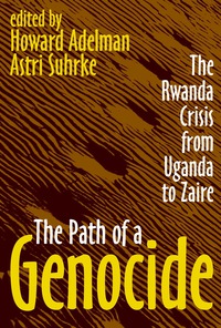 Immagine di copertina: The Path of a Genocide 1st edition 9780765807687