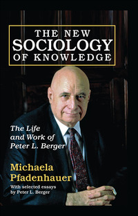 صورة الغلاف: The New Sociology of Knowledge 1st edition 9781412849890