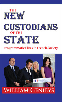 Omslagafbeelding: The New Custodians of the State 1st edition 9781412811569