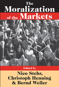 Cover image: The Moralization of the Markets 1st edition 9780765803153