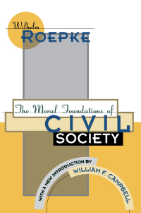 Cover image: The Moral Foundations of Civil Society 2nd edition 9781138536906