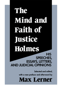 Cover image: The Mind and Faith of Justice Holmes 2nd edition 9781138536852
