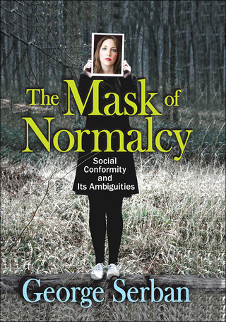 表紙画像: The Mask of Normalcy 1st edition 9781412852692