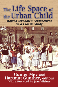 Cover image: The Life Space of the Urban Child 1st edition 9781412854917