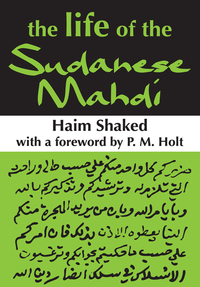 表紙画像: The Life of the Sudanese Mahdi 1st edition 9781412808002