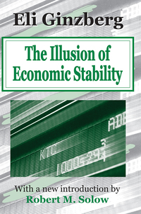 Titelbild: The Illusion of Economic Stability 1st edition 9780765805485