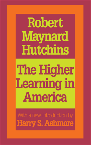 Cover image: The Higher Learning in America 2nd edition 9781138536128