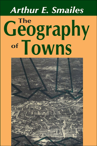 صورة الغلاف: The Geography of Towns 1st edition 9780202309965