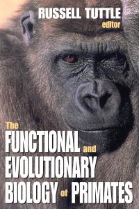 Imagen de portada: The Functional and Evolutionary Biology of Primates 1st edition 9781138535763