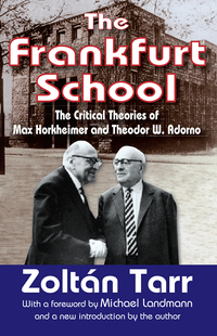 Immagine di copertina: The Frankfurt School 1st edition 9781412818346