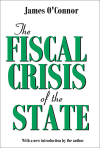 Cover image: The Fiscal Crisis of the State 1st edition 9781138535664
