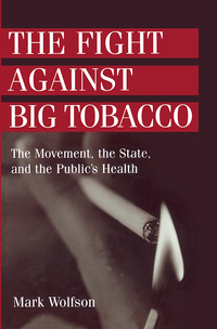 Cover image: The Fight Against Big Tobacco 1st edition 9780202305981