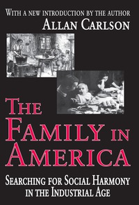 صورة الغلاف: The Family in America 1st edition 9780765805362