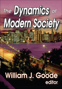 Omslagafbeelding: The Dynamics of Modern Society 1st edition 9781138535282