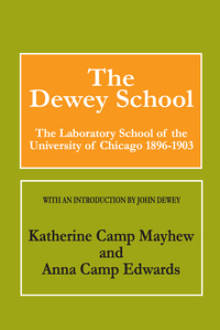 Cover image: The Dewey School 1st edition 9780202308746