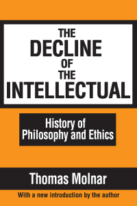 Imagen de portada: The Decline of the Intellectual 1st edition 9781138535060