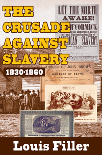 Omslagafbeelding: The Crusade Against Slavery 1st edition 9781412842198