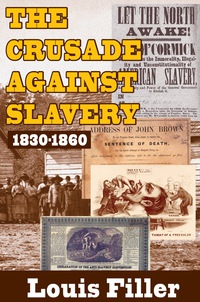 Cover image: The Crusade Against Slavery 1st edition 9781412842198