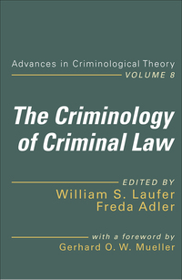 表紙画像: The Criminology of Criminal Law 1st edition 9781560003298