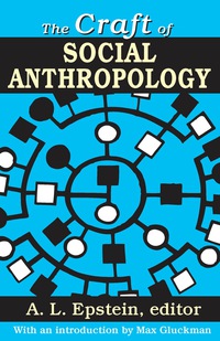 Cover image: The Craft of Social Anthropology 1st edition 9781412845878
