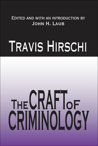Cover image: The Craft of Criminology 1st edition 9780765801425